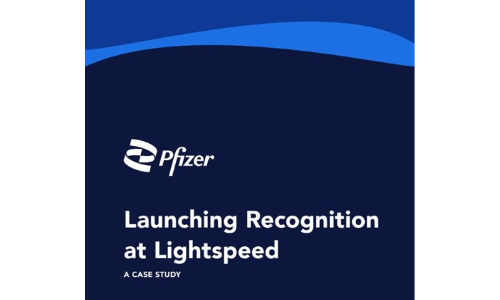 Pfizer Case Study Lancering af anerkendelse på Lightspeed